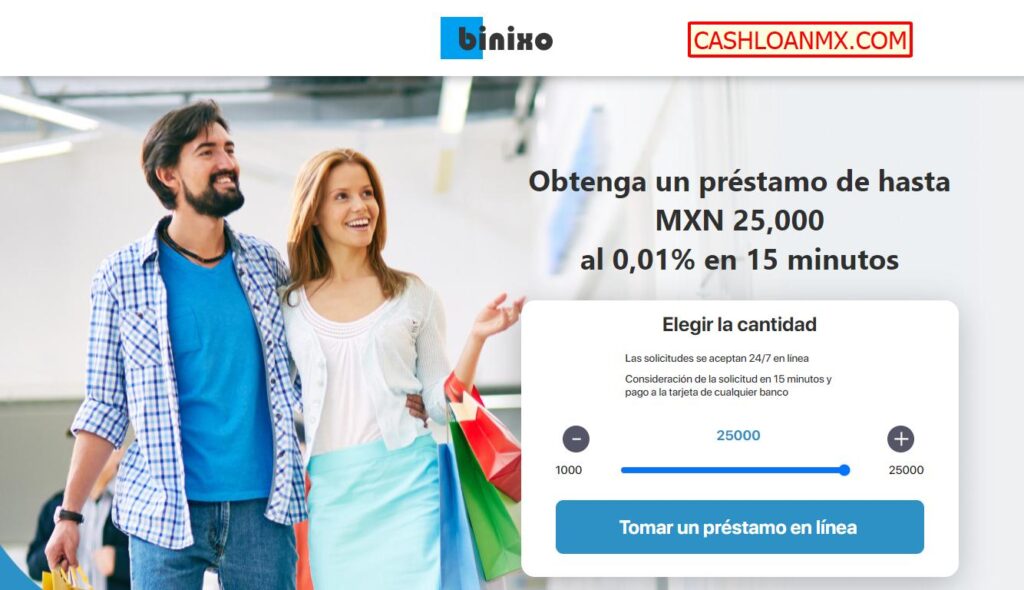 Binixo MX: Obtenga un Préstamo de hasta MXN 25,000 al 0,01% en 15 minutos